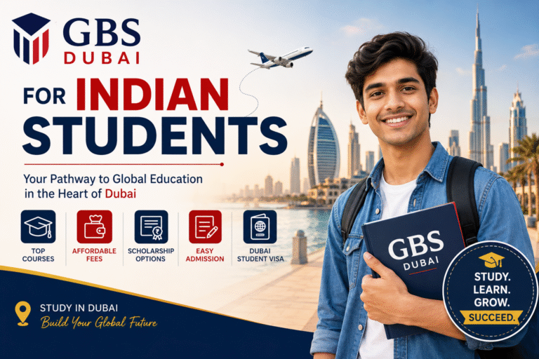 GBS Dubai for Indian Students
