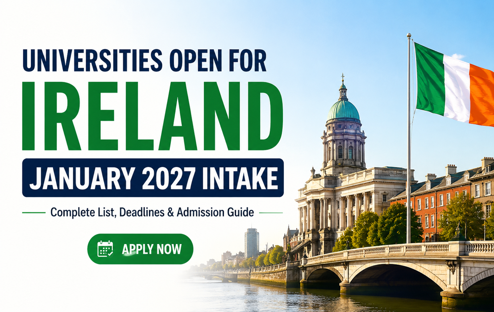 Universities Open for Ireland January 2027 Intake: Complete List, Deadlines & Admission Guide for Indian Students