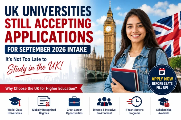 Can I Still Apply for the UK September 2027 Intake in July? Complete Guide for Indian Students