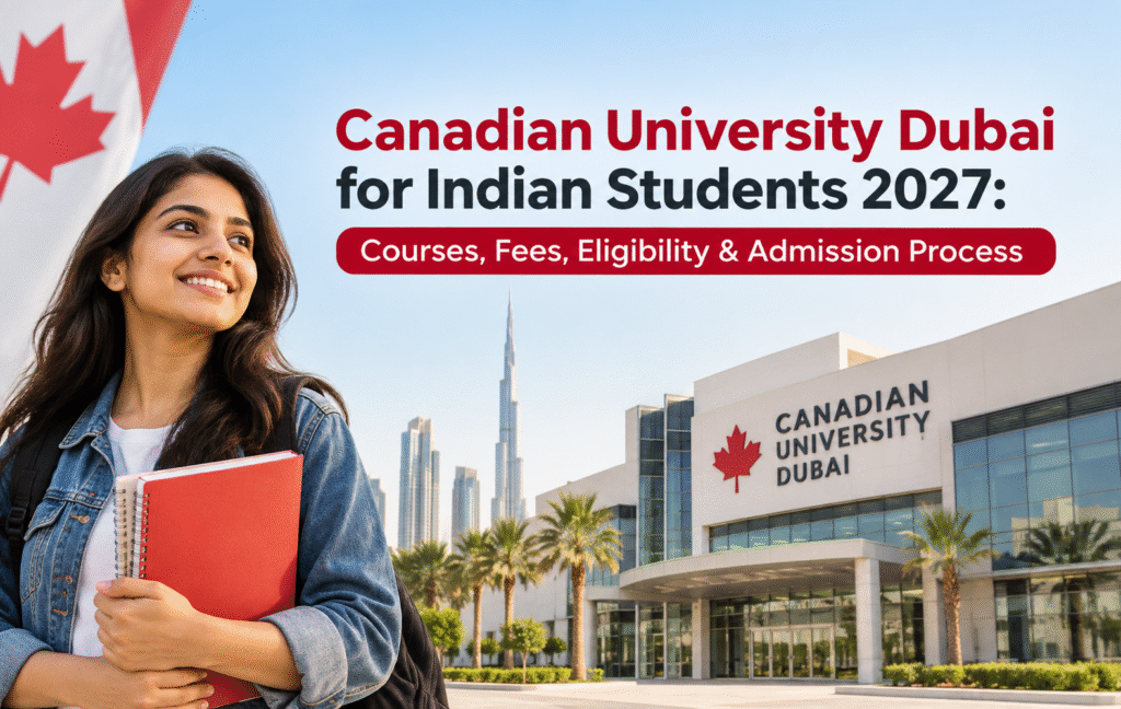 Canadian University Dubai for Indian Students